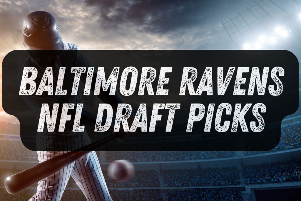 Baltimore Ravens 2024 NFL Draft Picks