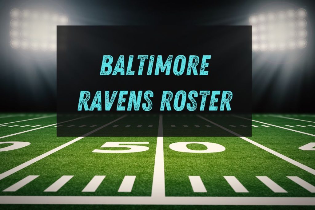 Baltimore Ravens Roster