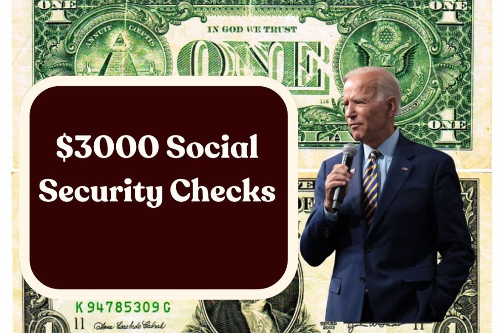 $3000 Social Security Checks