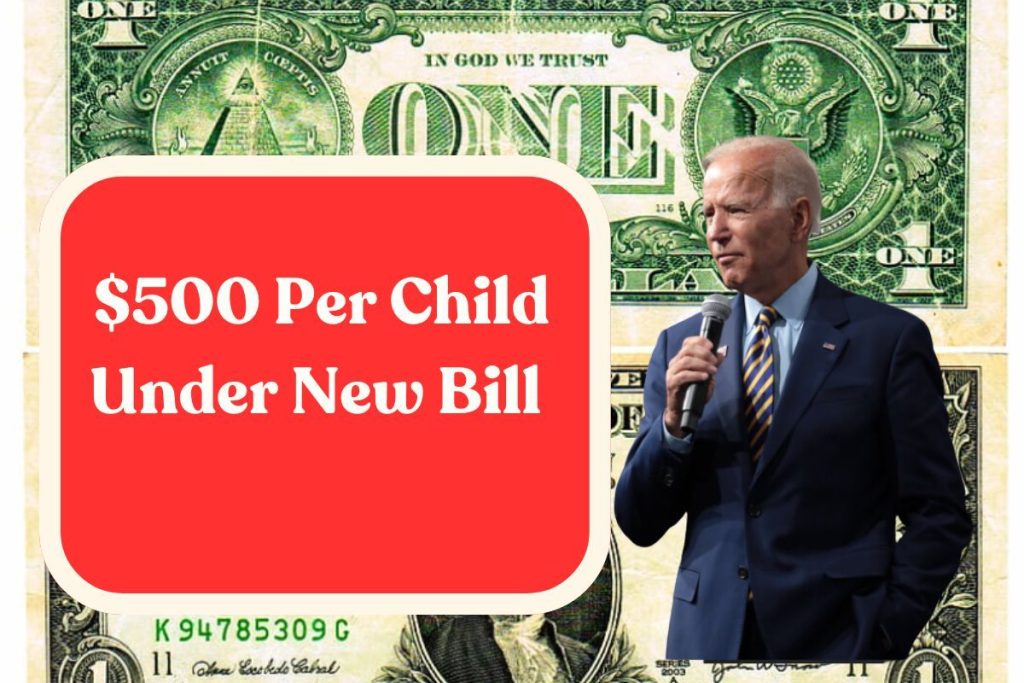$500 Per Child Under New Bill 