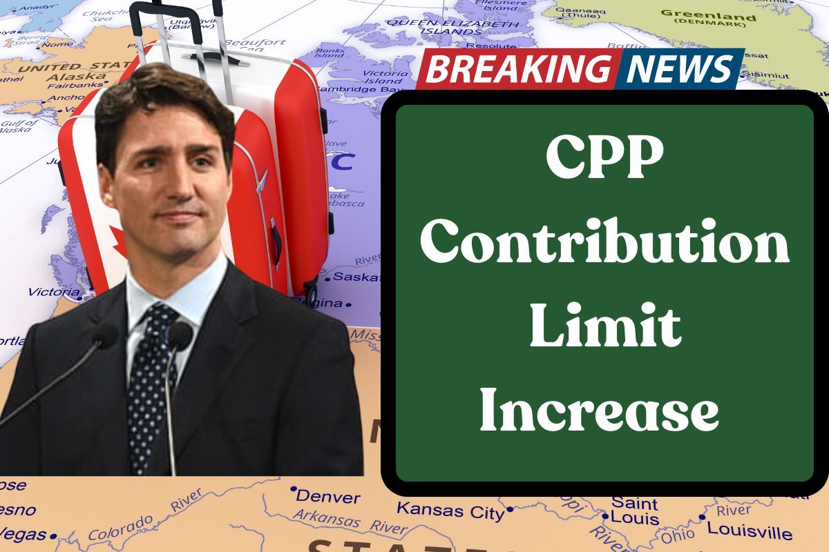 CPP Contribution Limit Increase