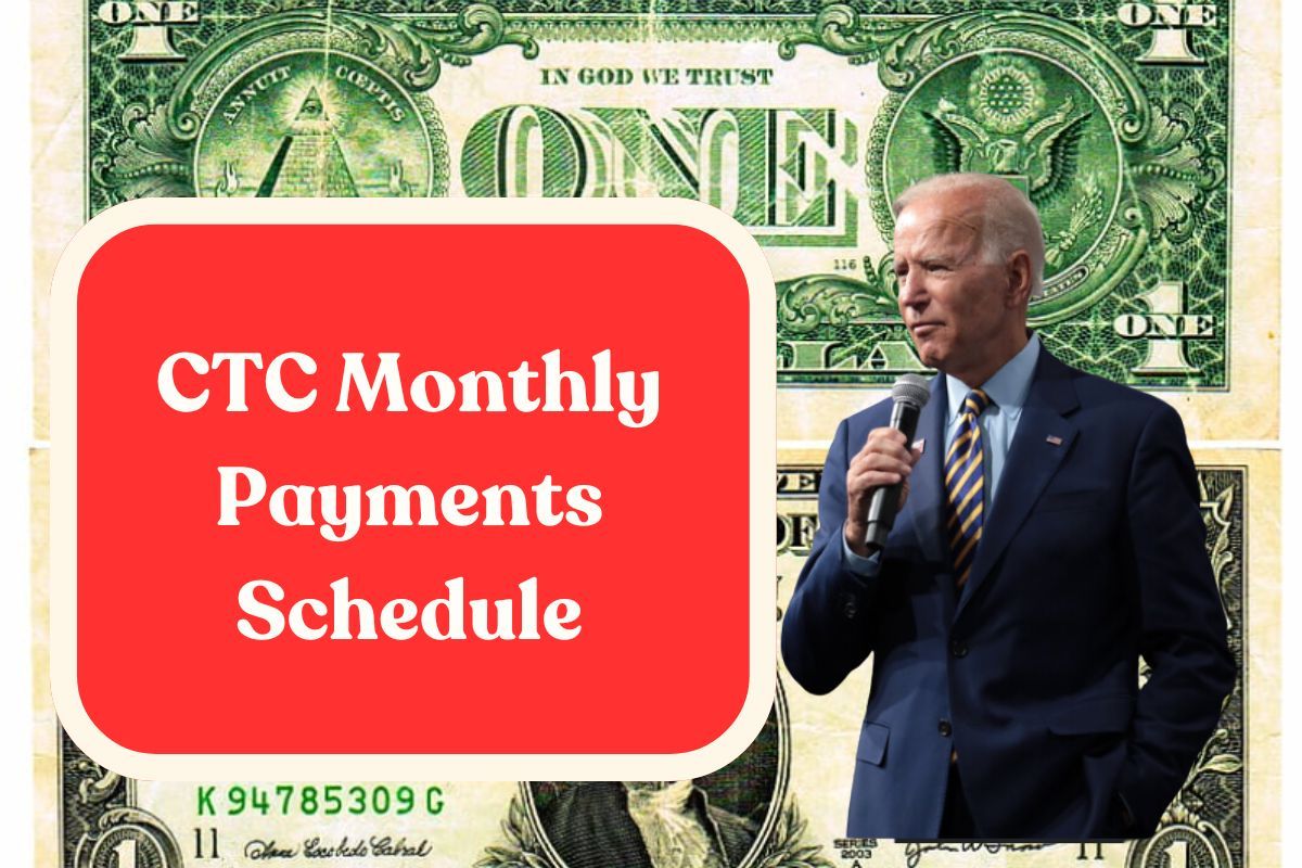CTC Monthly Payments Schedule 2024