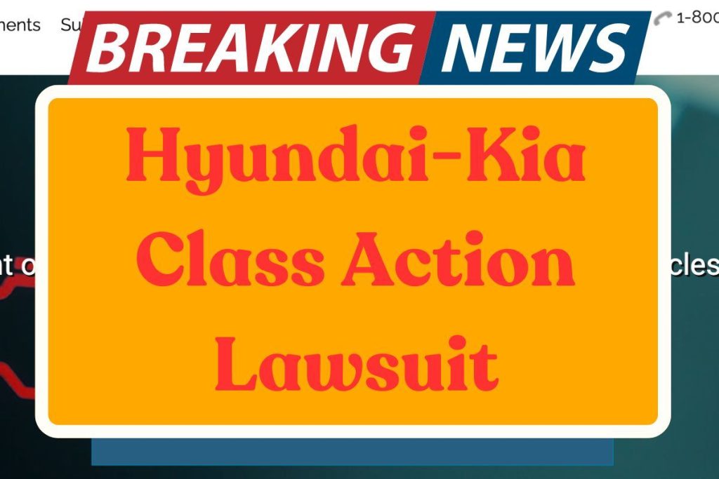 Hyundai-Kia Class Action Lawsuit