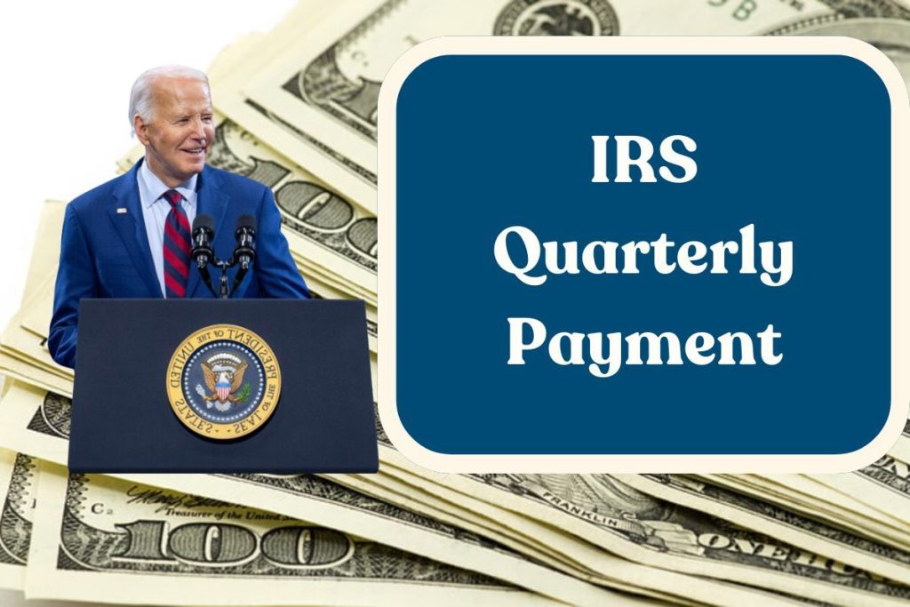 IRS Quarterly Payment Dates