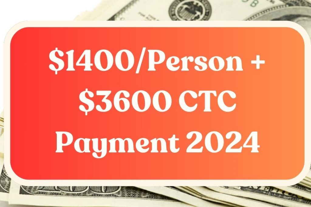 $1400/Person + $3600 CTC Payment 2024