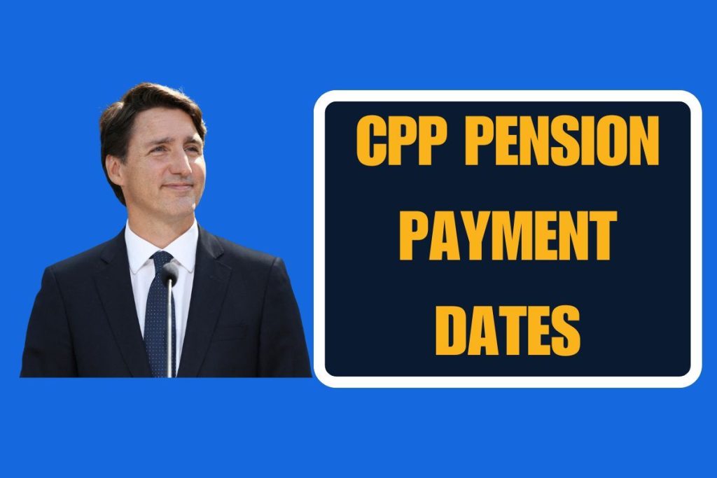 CPP Pension Payment Dates