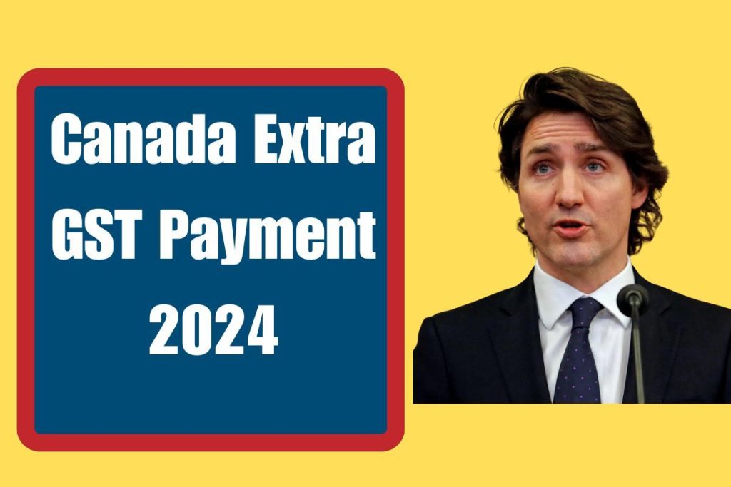 Canada Extra GST Payment 