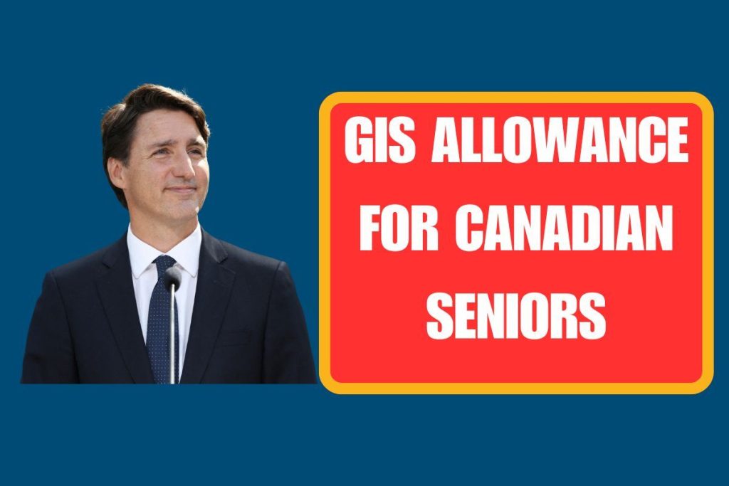 GIS Allowance For Canadian Seniors