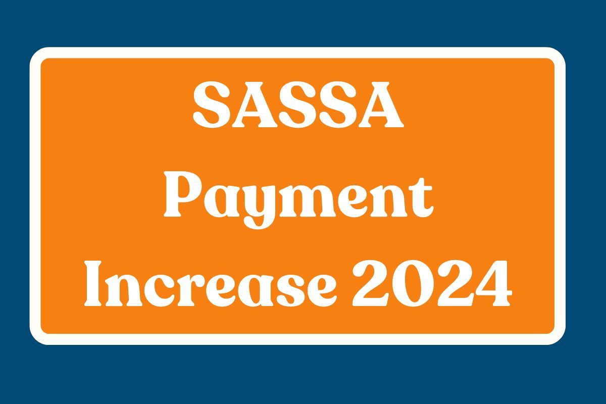 SASSA Payment Increase