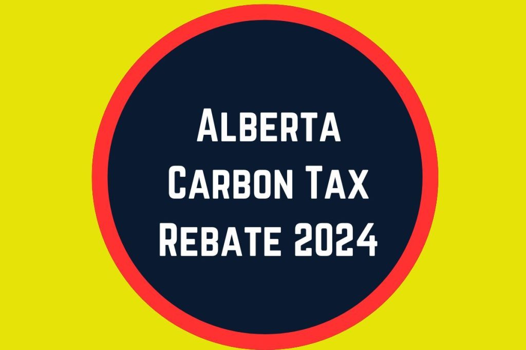 Alberta Carbon Tax Rebate 