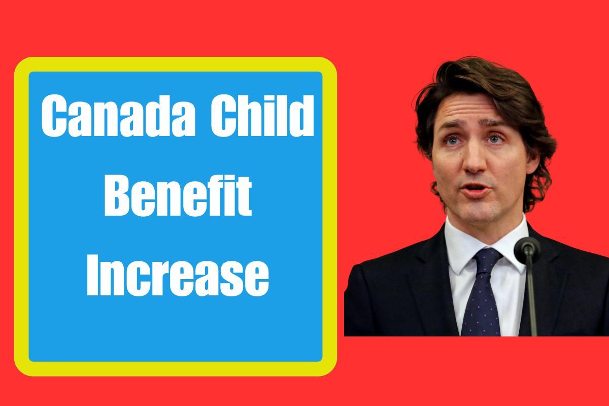 Canada Child Benefit Increase