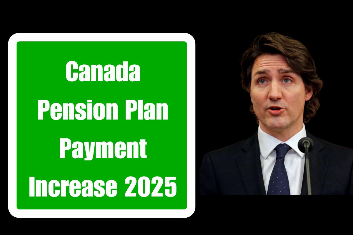 Canada Pension Plan Payment 2025