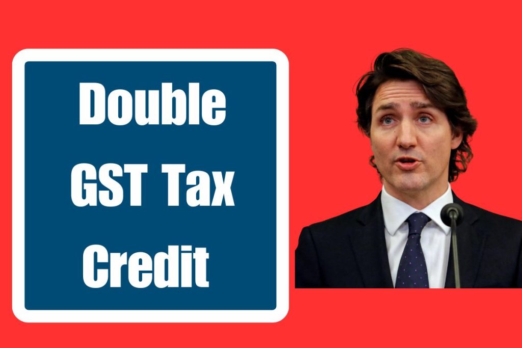 Double GST Tax Credit 