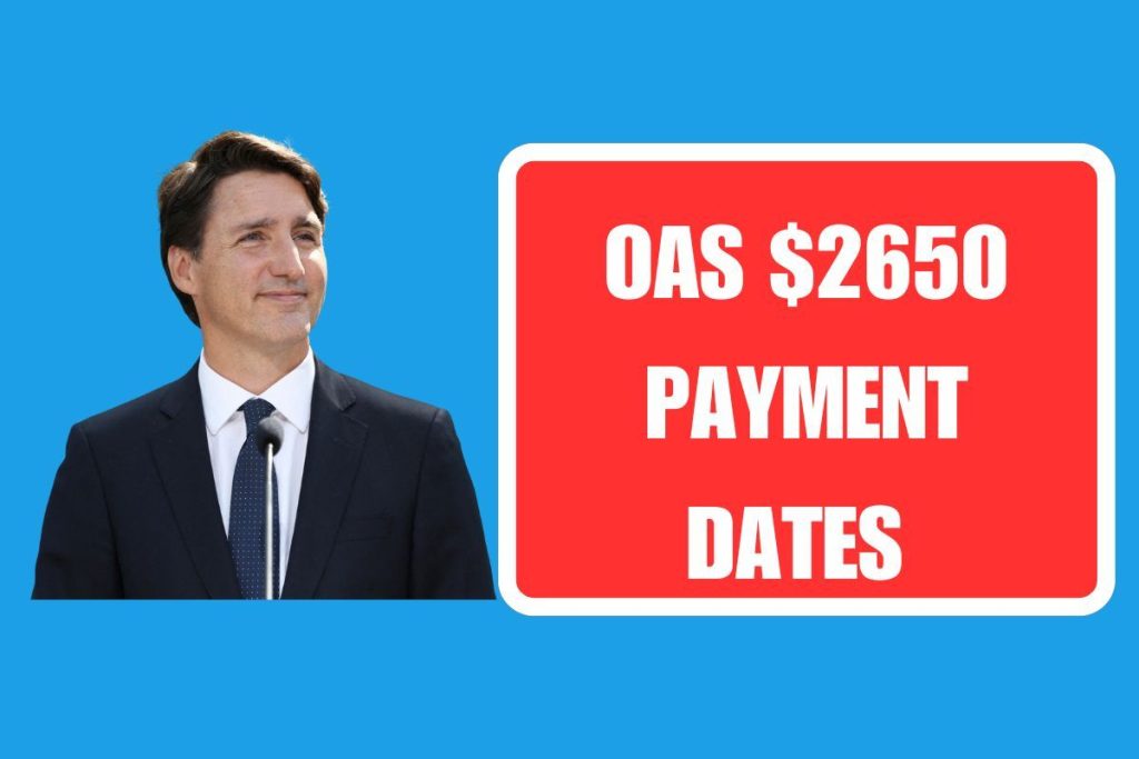 OAS $2650 Payment Dates 