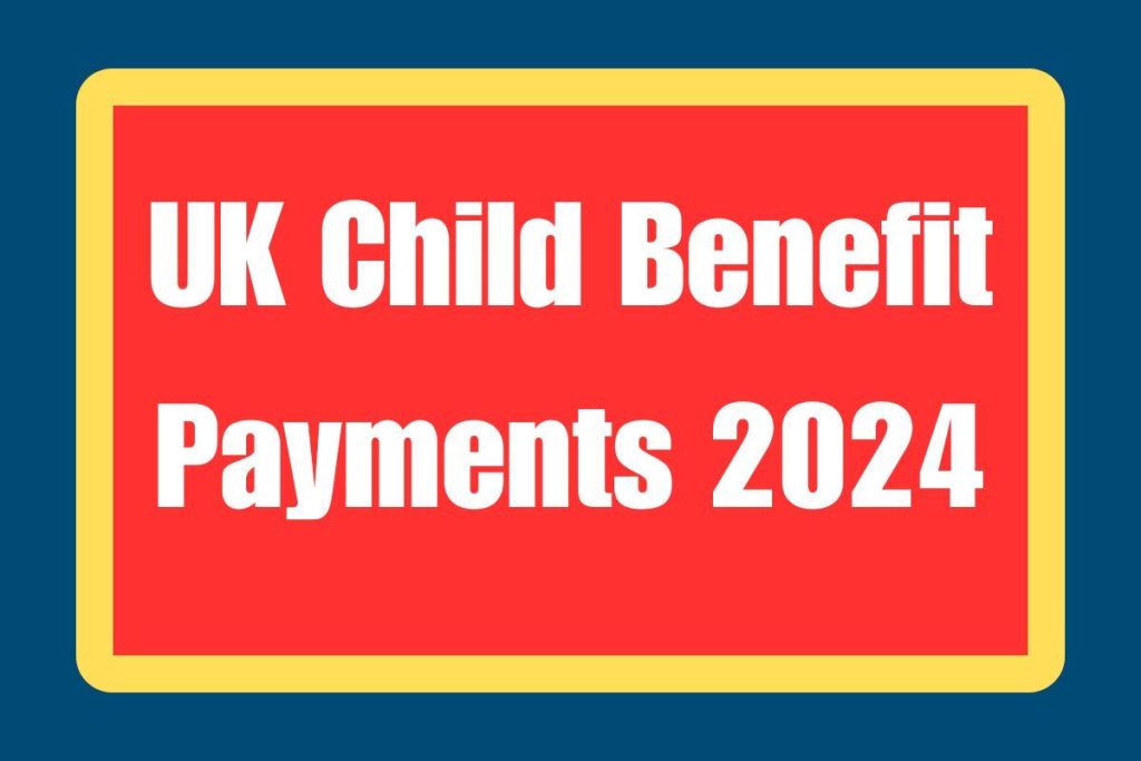 UK Child Benefit Payments